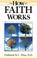 Cover of: How Faith Works