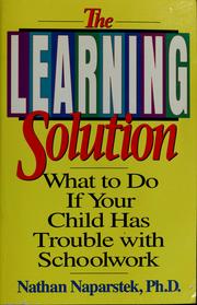 Cover of: The learning solution by Nathan Naparstek