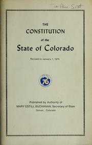 Cover of: The Constitution of the state of Colorado, revised to January 1, 1981. by Colorado., Colorado