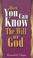 Cover of: How You Can Know the Will of God