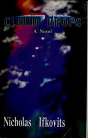 Cover of: Cloud drops: [a novel]