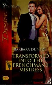 Cover of: Transformed Into The Frenchman's Mistress