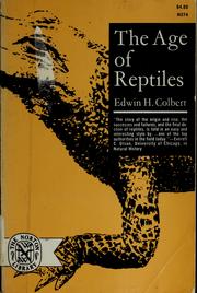 Cover of: The age of reptiles by Edwin Harris Colbert, Edwin H. Colbert