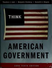 Cover of: American Government by Theodore J. Lowi, Benjamin Ginsberg, Kenneth A. Shepsle