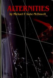 Cover of: Alternities | Michael P. Kube-McDowell