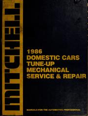 1986 domestic cars tune-up, mechanical, service & repair by Mitchell Information Services