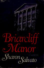 Cover of: Briarcliff Manor: a novel.