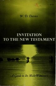 Cover of: Invitation to the New Testament, by William David Davies, Davies, W. D.