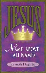 Cover of: Jesus--Name Above All Names