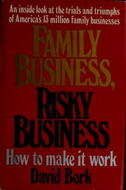 Cover of: Family business, risky business: how to make it work