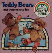 Cover of: Teddy bears just want to have fun