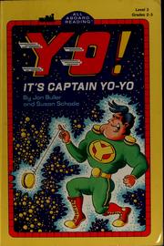 Cover of: Yo! It's Captain Yo-Yo by Jon Buller