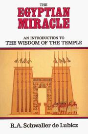 Cover of: The Egyptian miracle: an introduction to the wisdom of the temple
