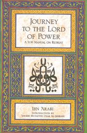 Cover of: Journey to the Lord of Power: A Sufi Manual on Retreat