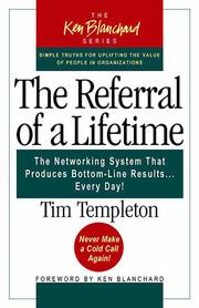 The Referral of a Lifetime by Timothy L. Templeton