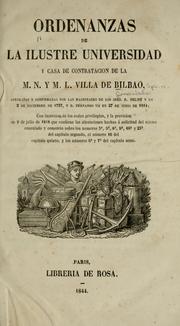 Ordenanzas de la ilustre Universidad, y Casa de contratacion de la m. n. y m. l. villa de Bilbao by Universidad y Casa de Contratación de la M.N. y M.L. Villa de Bilbao., Universidad y Casa de Contratacio n de la M.N. y M.L. Villa de Bilbao