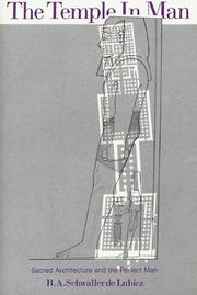 Cover of: The temple in man by René-Adolphe Schwaller de Lubicz, R. A. Schwaller de Lubicz