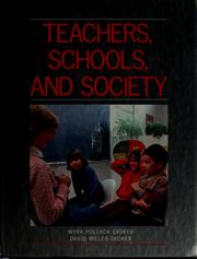 Cover of: Teachers, schools, and society by Myra Sadker