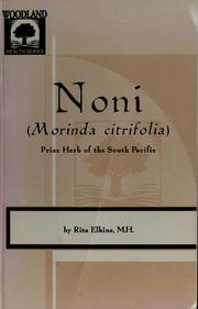 Cover of: Noni (Morinda citrifolia). Prize herb of the South  Pacific