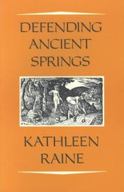 Defending ancient springs by Kathleen Raine
