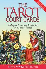 The Tarot Court Cards by Kate Warwick-Smith