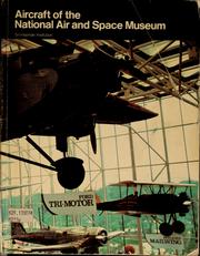 Cover of: Aircraft of the National Air and Space Museum, Smithsonian Institution | National Air and Space Museum.