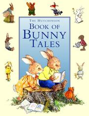 Cover of: The Hutchinson Book of Bunny Tales by 