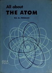 Cover of: All about the atom by Ira Maximilian Freeman