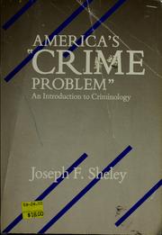 Cover of: America's "crime problem": an introduction to criminology