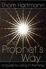 Cover of: The Prophet's Way: A Guide to Living in the Now