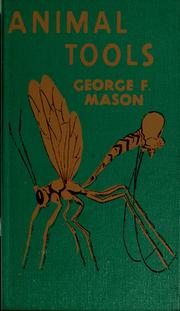 Cover of: Animal tools by George Frederick Mason