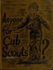 Cover of: Anyone for Cub Scouts? by Henry Gregor Felsen