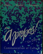 Cover of: Apropos! communication et culture: un début