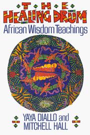 Cover of: The healing drum: African wisdom teachings