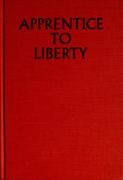 Cover of: Apprentice to liberty.