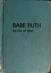 Cover of: Babe Ruth, Sultan of Swat by Charles Spain Verral