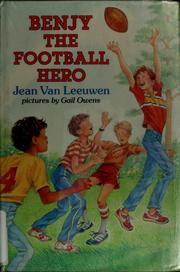 Cover of: Benjy the football hero by Jean Van Leeuwen