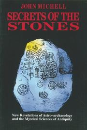 Secrets of the stones by John F. Michell