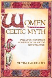 Cover of: Women in Celtic myth by Moyra Caldecott