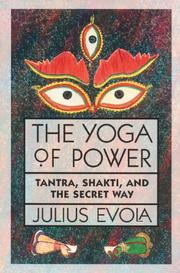 Cover of: The Yoga of Power by Julius Evola