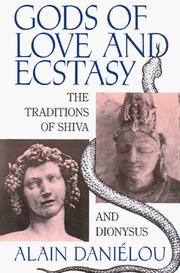Cover of: Gods of Love and Ecstasy: The Traditions of Shiva and Dionysus