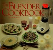 Cover of: The blender cookbook