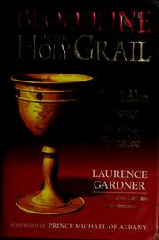 Cover of: Bloodline of the Holy Grail: the hidden lineage of Jesus revealed