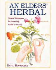 Cover of: An elders' herbal: natural techniques for promoting health & vitality