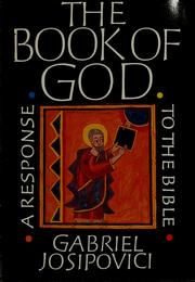 Cover of: The book of God: a response to the Bible