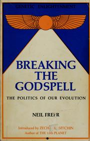 Cover of: Breaking the Godspell by Neil Freer