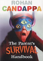 Cover of: The Parents Survival Handbook by Rohan Candappa