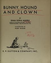 Cover of: Bunny, hound and clown by Dhan Gopal Mukerji