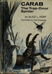Cover of: Carab, the trap-door spider by Alice Lightner Hopf