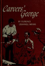 Cover of: Carvers' George by Florence Crannell Means
